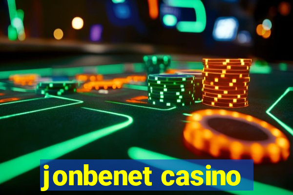 jonbenet casino