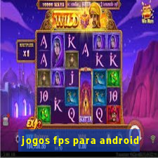 jogos fps para android