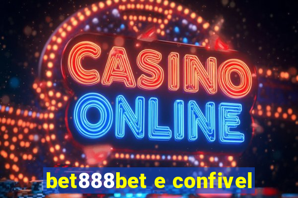 bet888bet e confivel