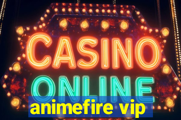 animefire vip