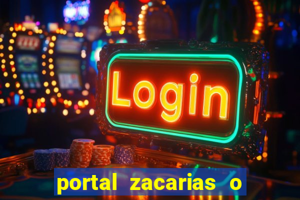 portal zacarias o que qui é pra falar