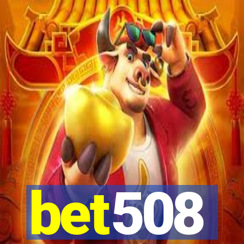 bet508