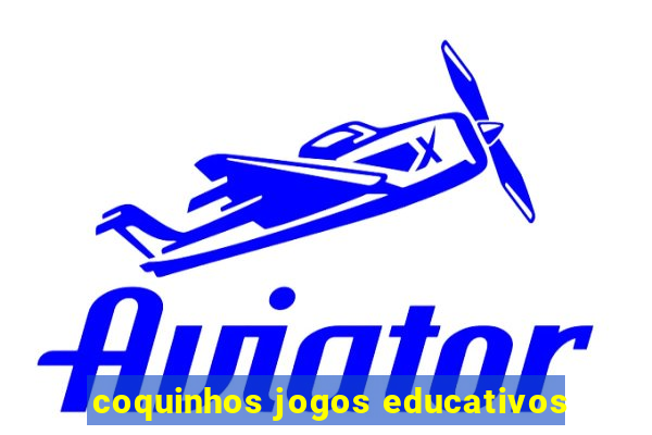 coquinhos jogos educativos