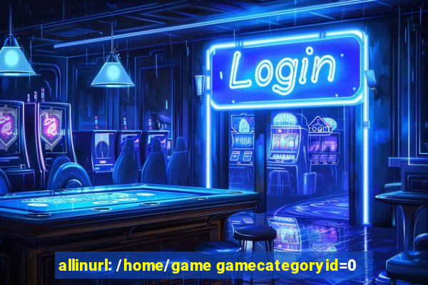 allinurl: /home/game gamecategoryid=0