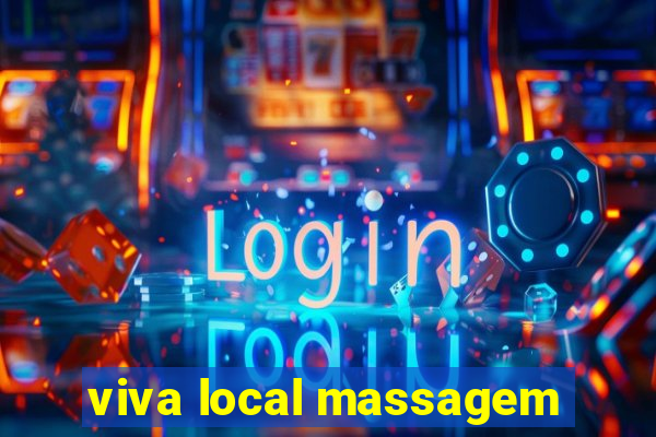 viva local massagem