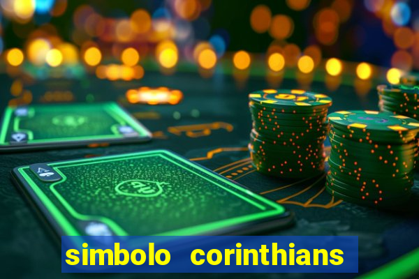 simbolo corinthians copiar e colar