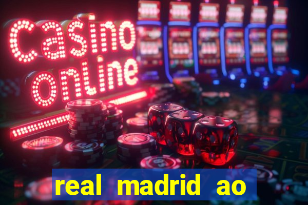 real madrid ao vivo multi canais