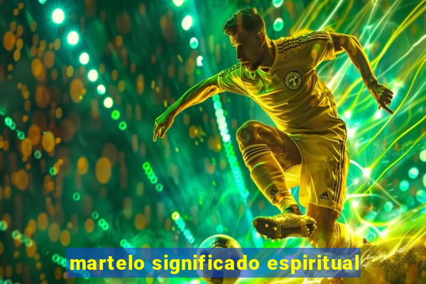 martelo significado espiritual