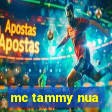 mc tammy nua