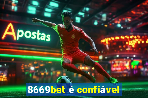 8669bet é confiável