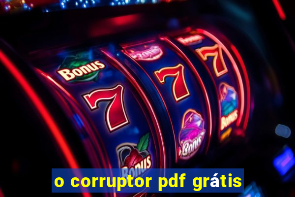 o corruptor pdf grátis