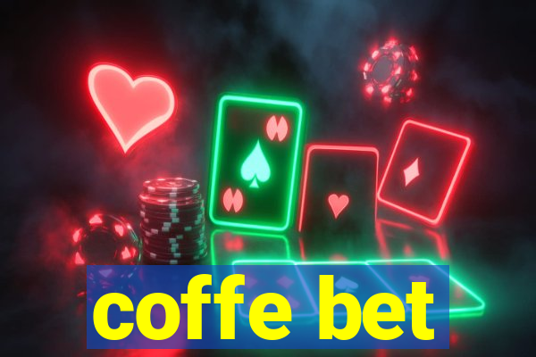 coffe bet