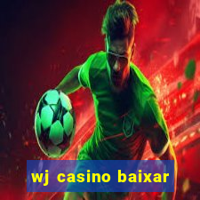 wj casino baixar