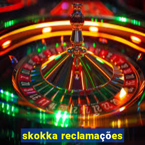 skokka reclamações