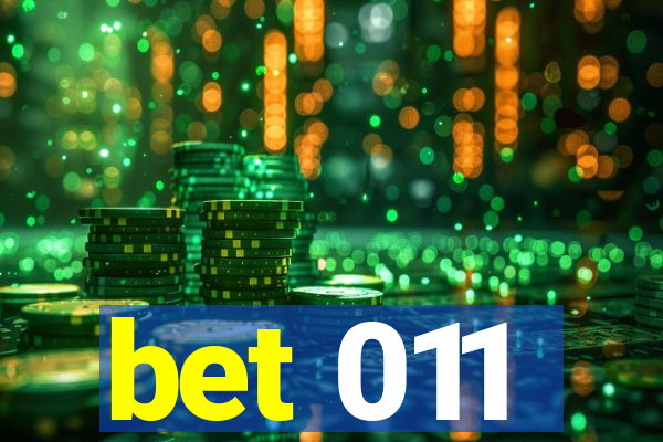 bet 011