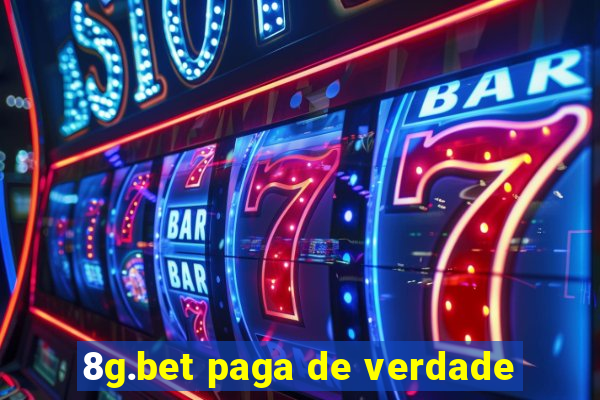 8g.bet paga de verdade