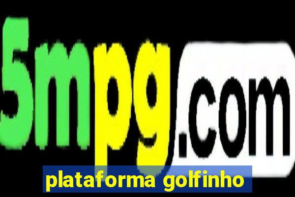 plataforma golfinho