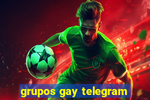 grupos gay telegram