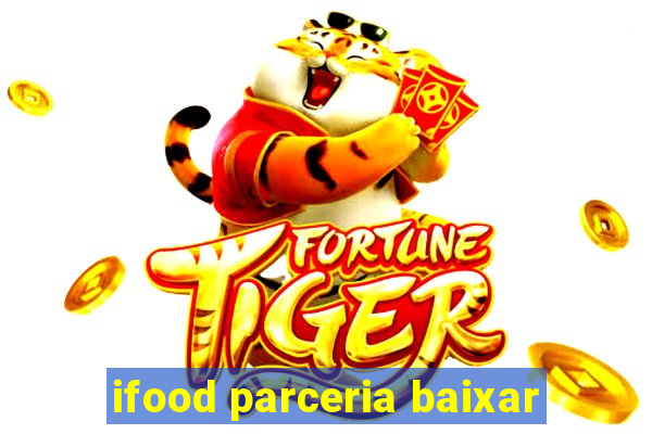 ifood parceria baixar