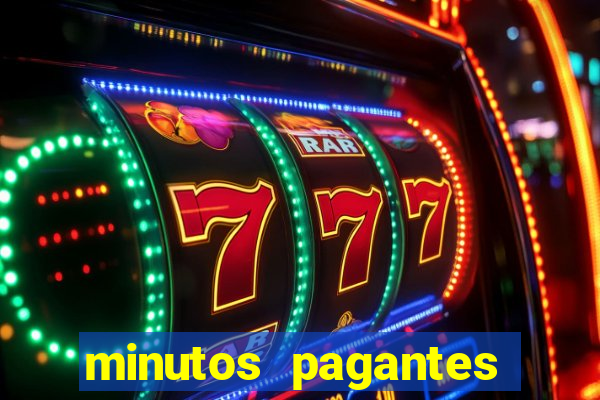 minutos pagantes fortune tiger atualizado