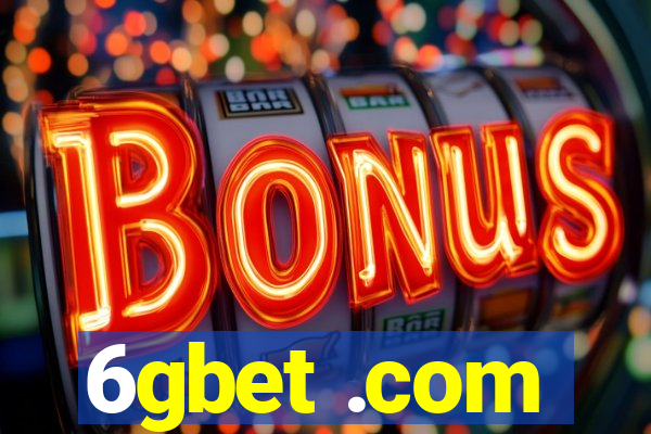 6gbet .com