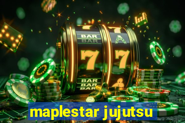 maplestar jujutsu