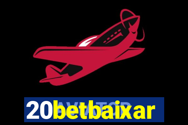 20betbaixar