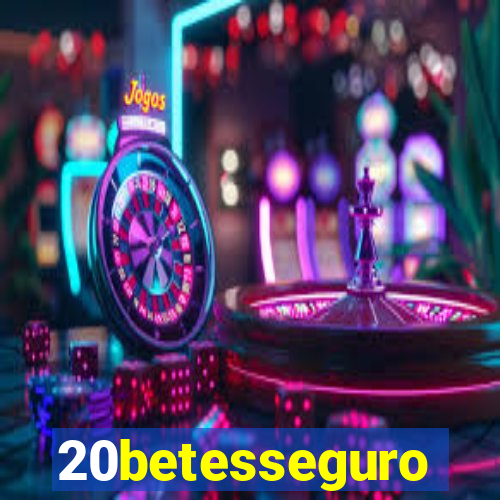 20betesseguro