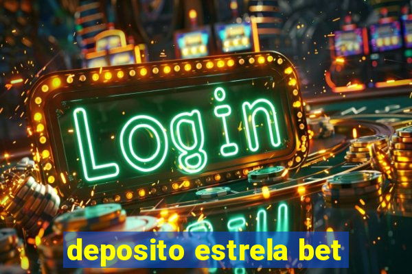 deposito estrela bet