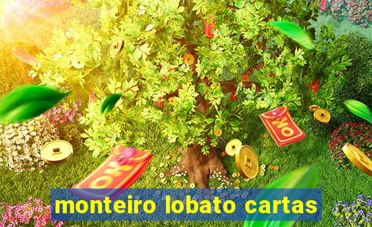 monteiro lobato cartas