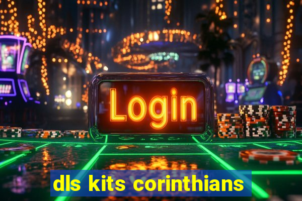 dls kits corinthians