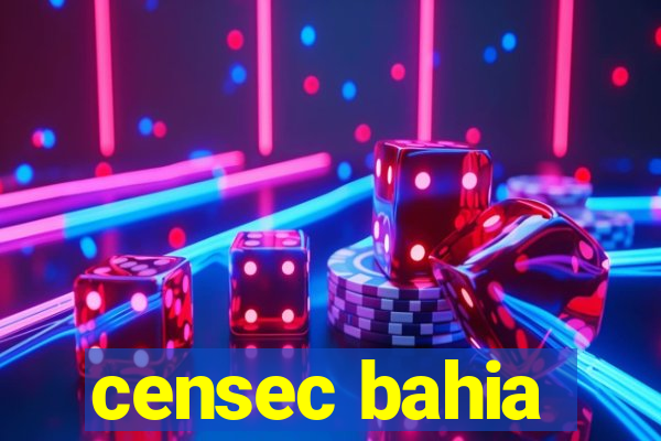 censec bahia