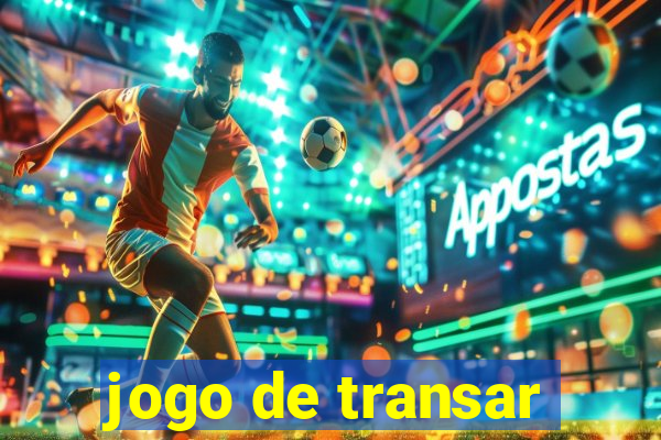 jogo de transar