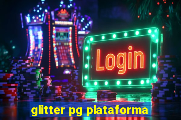 glitter pg plataforma