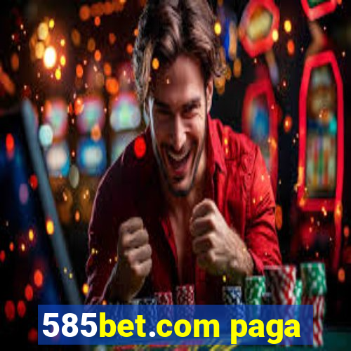 585bet.com paga