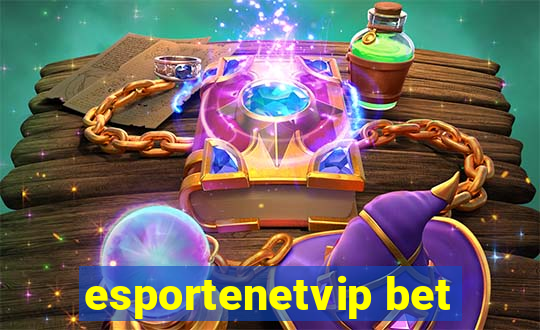 esportenetvip bet