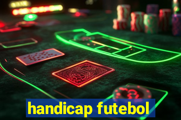 handicap futebol