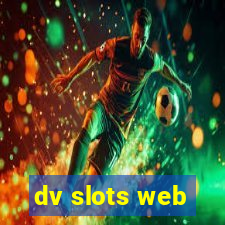 dv slots web