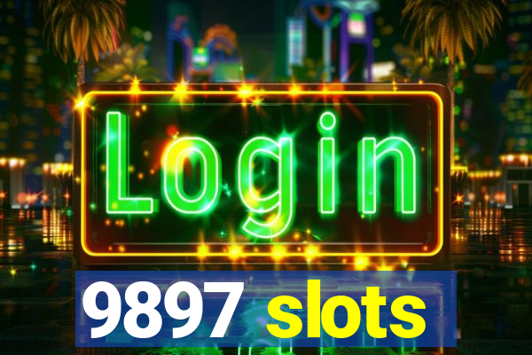 9897 slots