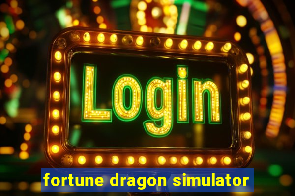 fortune dragon simulator