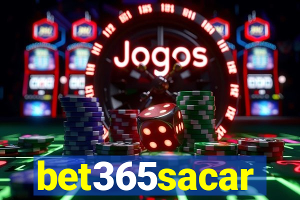 bet365sacar