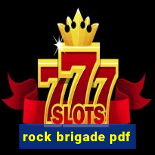 rock brigade pdf