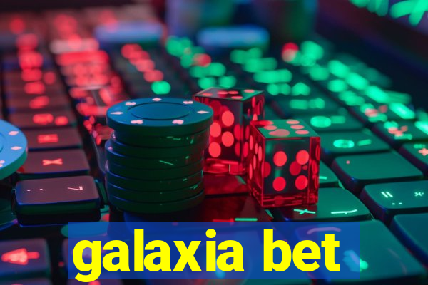 galaxia bet