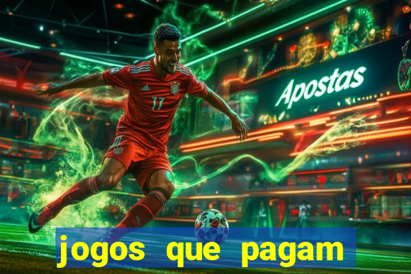 jogos que pagam dinheiro no pix de verdade