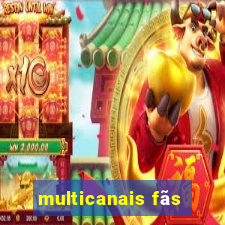 multicanais fãs