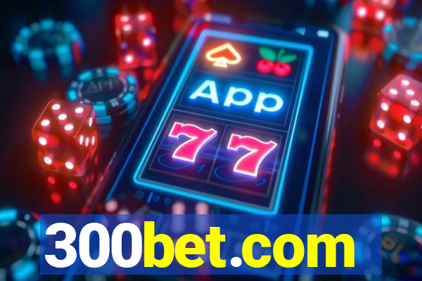 300bet.com