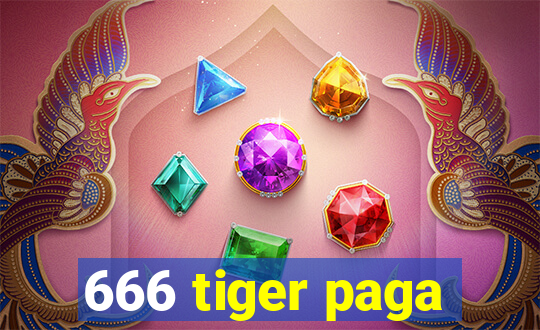 666 tiger paga