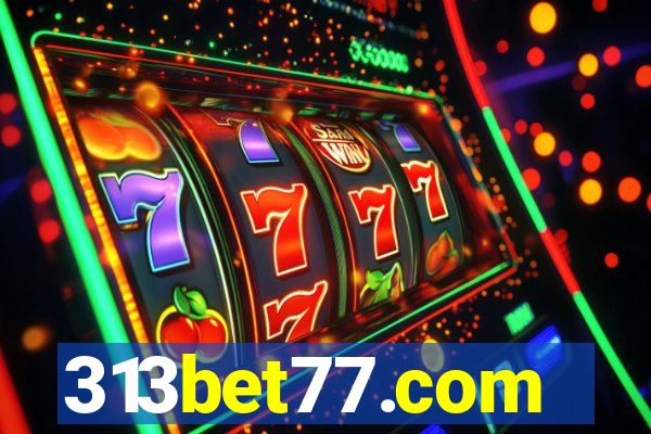 313bet77.com