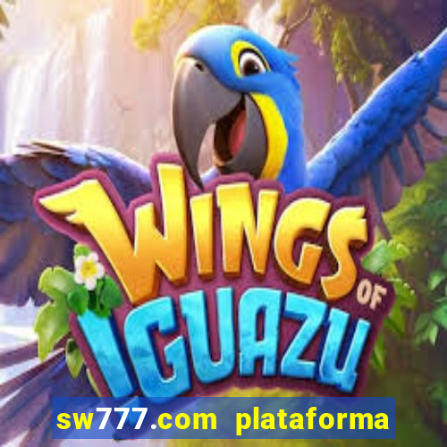 sw777.com plataforma cassino online