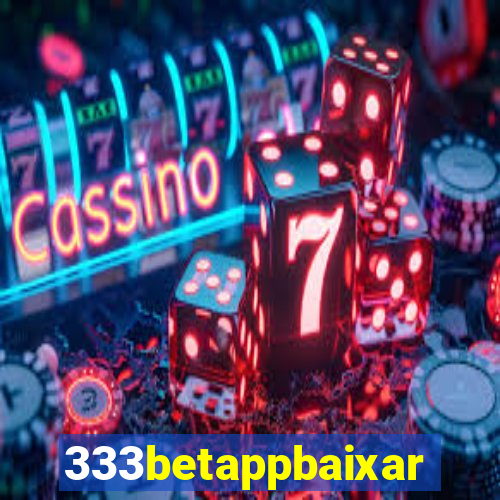 333betappbaixar